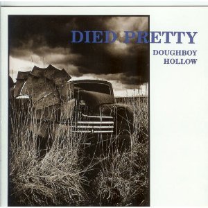 Died Pretty/Doughboy Hollow